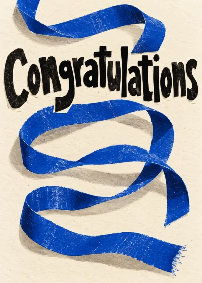 A blue ribbon and cut-paper lettering. Congratulations.