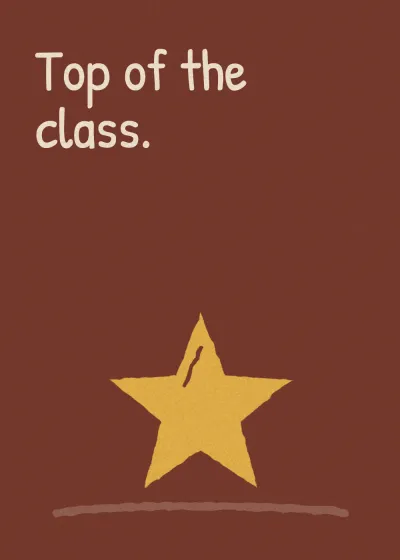 A star. Top of the class.