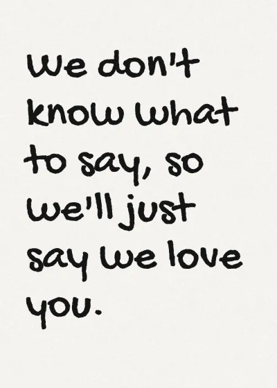 Marker lettering. We don't know what to say, so we'll just say we love you.
