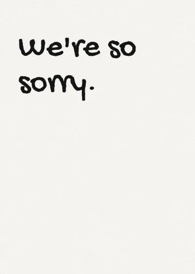 Marker lettering. We're so sorry.
