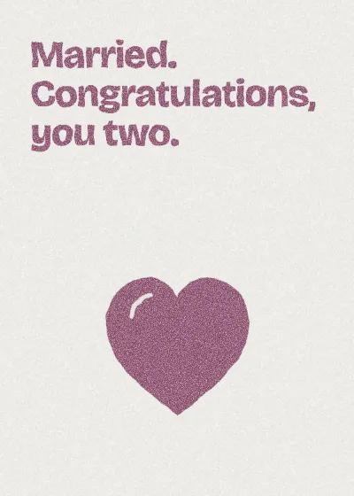 A heart. Married. Congratulations, you two.